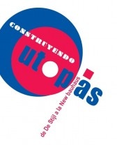 Exposición "Construyendo UTOPÍAS. De De Stijl a la New bauhaus"