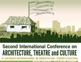 Second International Conference onArchitecture, Theatre and Culture