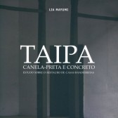 Taipa, canela-preta e concreto